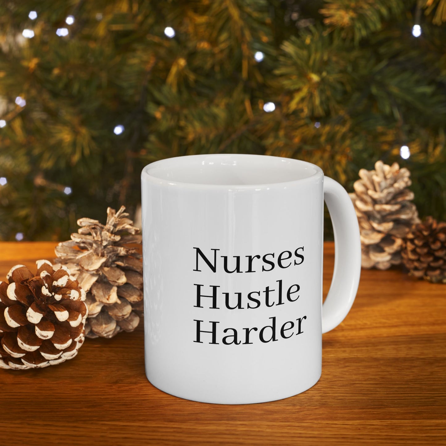 Funny Nurse Mug - Nurses Hustle Harder - Coffee Cup for Nurses - Nurse Appreciation Gift - RN LPN CNA Gift - Nursing School Grad Gift