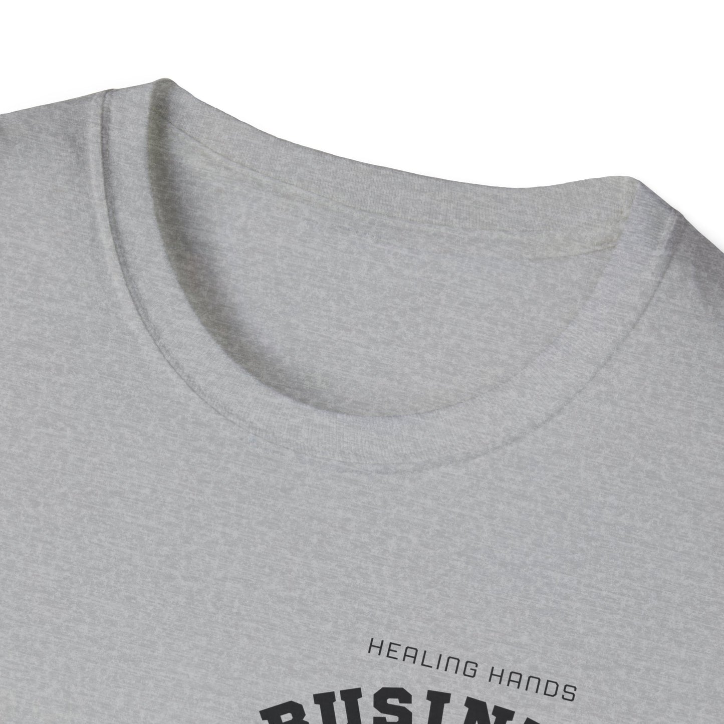 Healing Hands, Business Minds β Unisex Softstyle T-Shirt