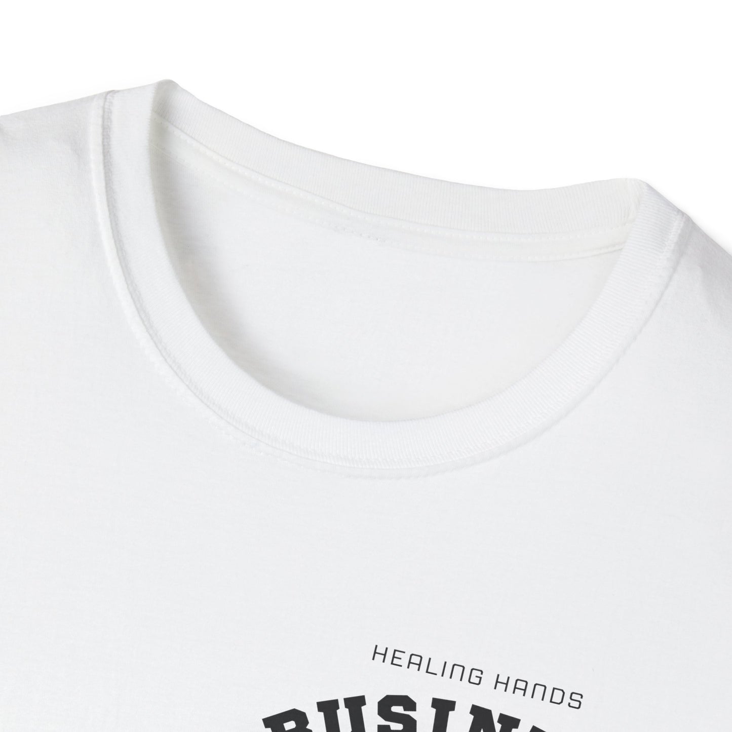 Healing Hands, Business Minds β Unisex Softstyle T-Shirt