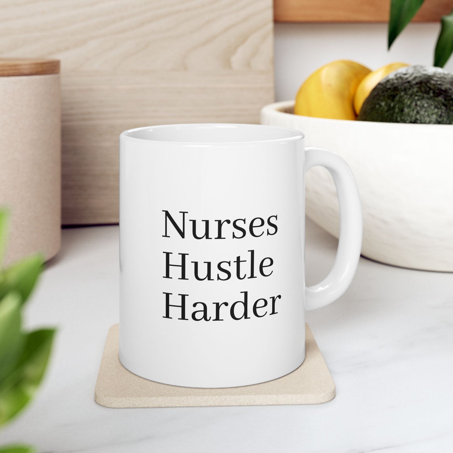 Funny Nurse Mug - Nurses Hustle Harder - Coffee Cup for Nurses - Nurse Appreciation Gift - RN LPN CNA Gift - Nursing School Grad Gift