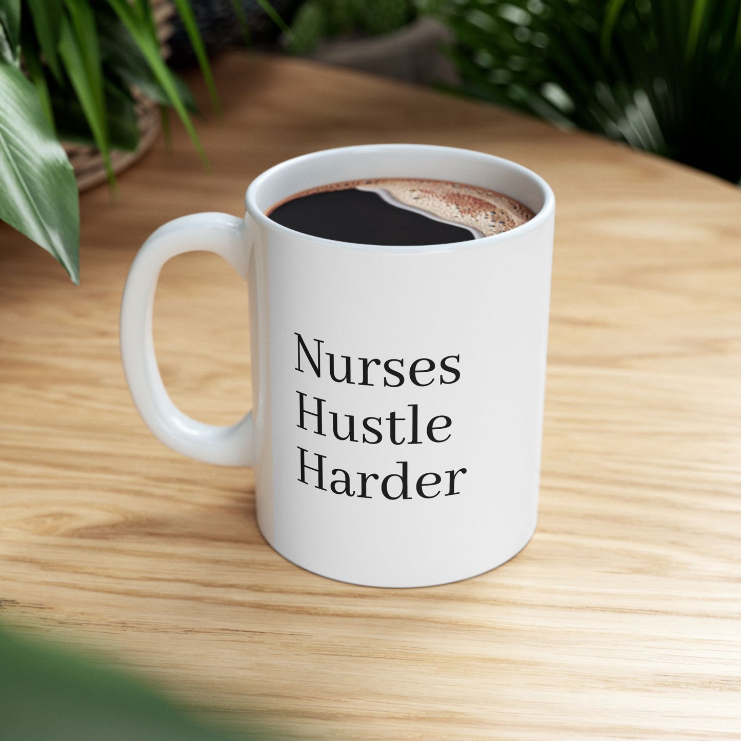 Funny Nurse Mug - Nurses Hustle Harder - Coffee Cup for Nurses - Nurse Appreciation Gift - RN LPN CNA Gift - Nursing School Grad Gift