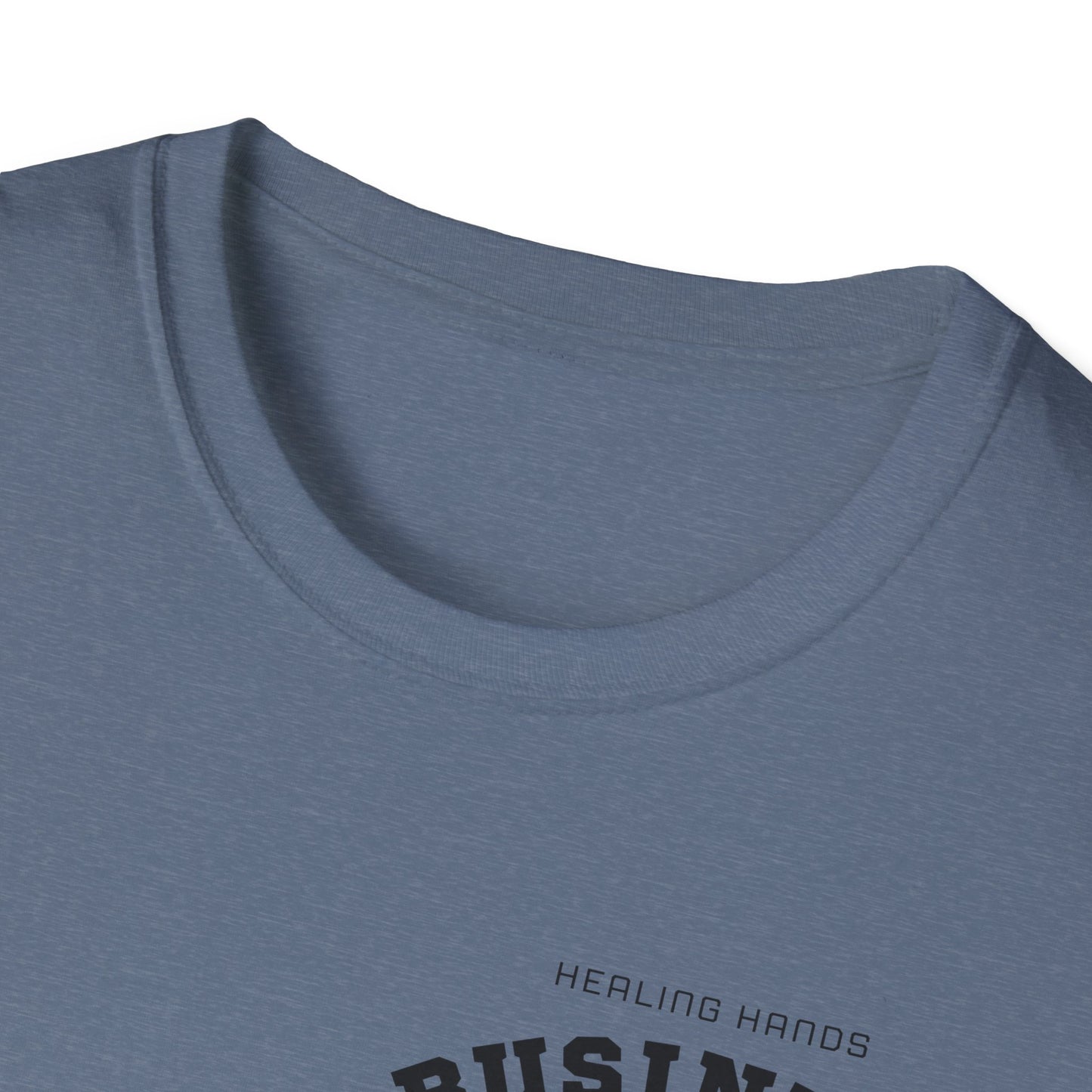 Healing Hands, Business Minds – Unisex Softstyle T-Shirt